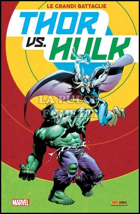 LE GRANDI BATTAGLIE: THOR VS. HULK